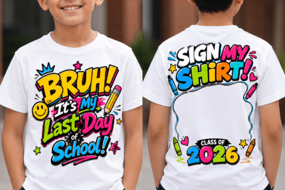 Download Last Day of School Sign My Shirt PNG - Shirt Collection
