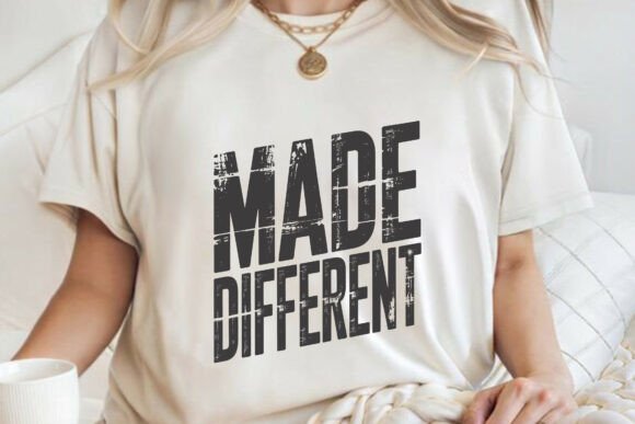 Download Made Different Bold Attitude T-shirt SVG - Shirt Collection