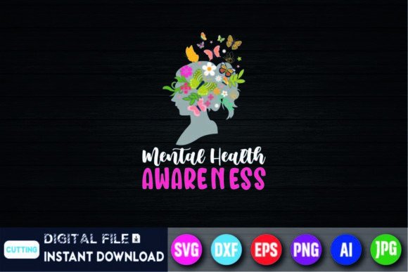 Download Mental Health Awareness Shirt Women Face - Shirt Collection