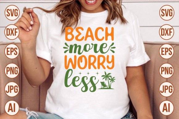 Download Beach More Worry Less T-shirt Designs - Shirt Collection