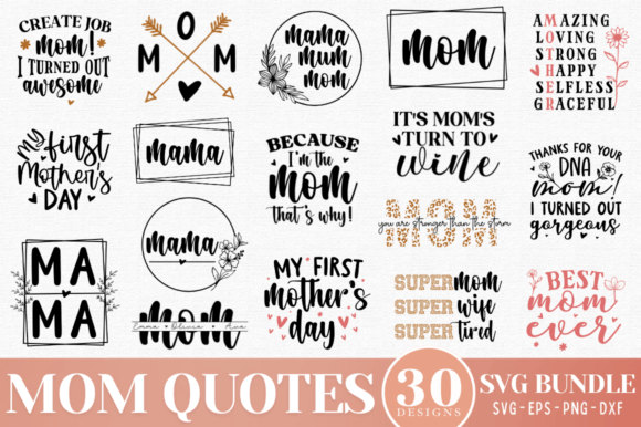 Download Mom Quotes SVG Bundle, - Quote Collection