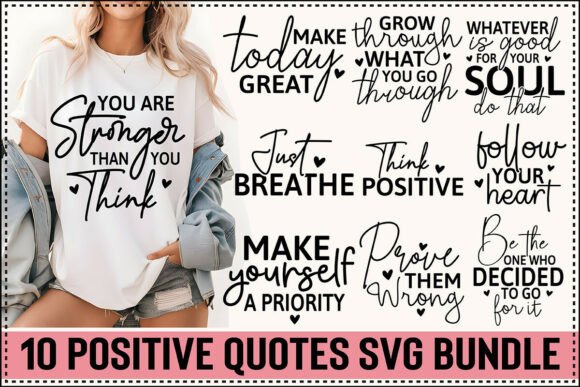 Download Positive Quotes SVG Bundle - Quote Collection