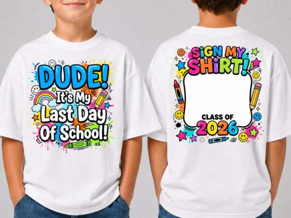 Download Last Day of School Sign My Shirt PNG - Shirt Collection