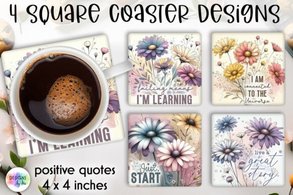 Download Positive Quotes Spring Floral Coaster - Quote Collection