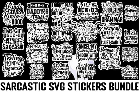 Download Sarcastic Quotes SVG Sticker Bundle - Quote Collection